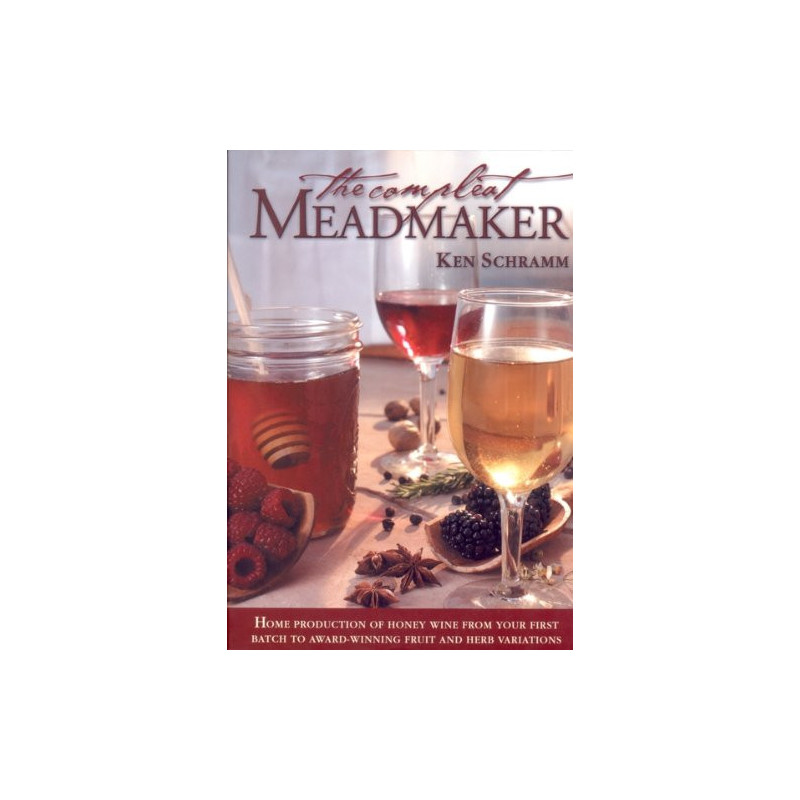 The Compleat Meadmaker (Ken Schramm)